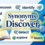synonyms for discover